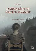 E-Book (epub) Darmstädter Nachtgesänge von Ella Theiss