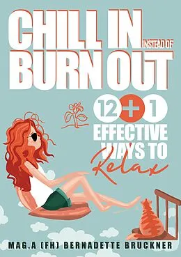 E-Book (epub) Chill-in instead burn-out von Bernadette Bruckner