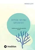 E-Book (epub) Befreie dich von Eifersucht von Monika Licht