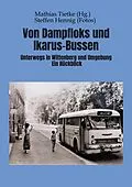 E-Book (epub) Von Dampflocks und Ikarus-Bussen von Mathias Tietke