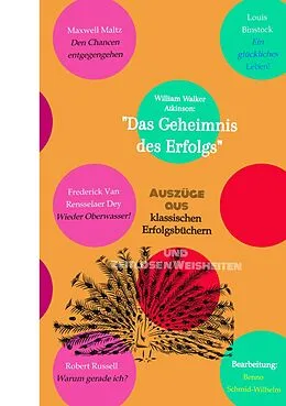 E-Book (epub) Klassische Erfolgsbücher und zeitlose Weisheiten von Benno Schmid-Wilhelm, Robert A. Russell, Tom Rusk