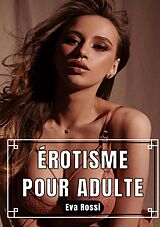 E-Book (epub) Érotisme Pour Adulte von Eva Rossi