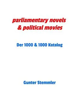 E-Book (epub) parliamentary novels & political movies von Gunter Stemmler