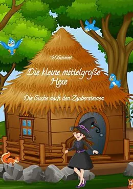 E-Book (epub) Die kleine mittelgroße Hexe von V. C. Schmitt