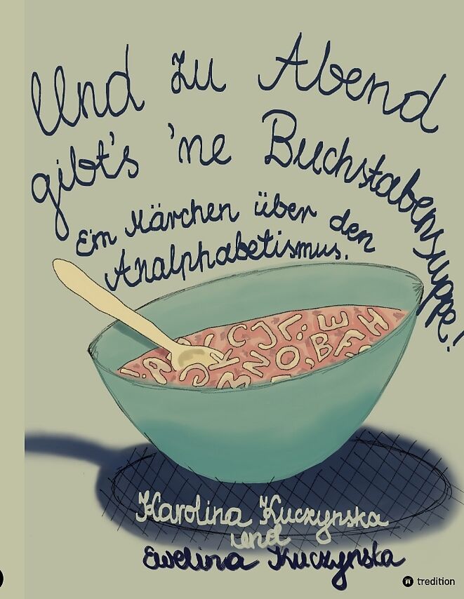 Und zu Abend gibts 'ne Buchstabensuppe!