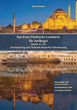 E-Book (epub) Das Erste Türkische Lesebuch für Anfänger von Kemal Osman