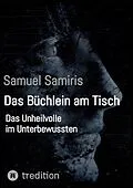 E-Book (epub) Das Büchlein am Tisch von Samuel Samiris