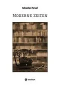 E-Book (epub) Moderne Zeiten von Sebastian Teruel