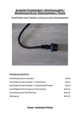 E-Book (epub) Ausbilder AEVO Projektarbeit / Abschlussarbeit / Abschlussprüfung / Dokumentation / Thesis von Andreas Fricke