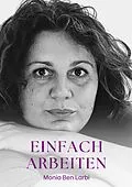 E-Book (epub) Einfach Arbeiten von Monia Ben Larbi
