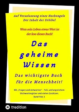 E-Book (epub) 3.Auflage Das geheime Wissen - Das wichtigste Buch für die Menschheit! von Johannes Greber, Timo Jakob