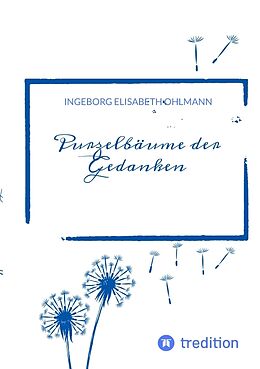 Kartonierter Einband Purzelbäume der Gedanken von Ingeborg Elisabeth Ohlmann