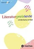 E-Book (epub) Literaturpreistexte von Akono Schmidt