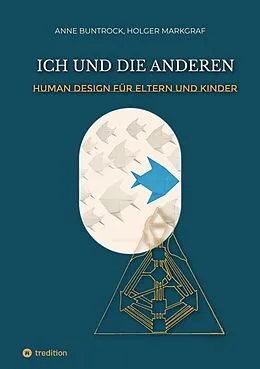E-Book (epub) Ich und die Anderen von Anne Buntrock, Holger Markgraf
