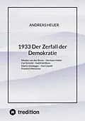 E-Book (epub) 1933 Der Zerfall der Demokratie von Andreas Heuer
