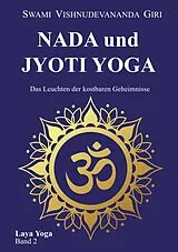 E-Book (epub) Nada und Jyoti Yoga von Swami Vishnudevananda Giri