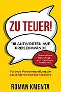 E-Book (epub) Zu teuer! von Roman Kmenta