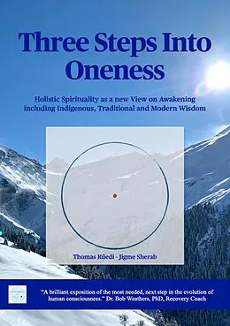 E-Book (epub) Three steps into Oneness von Thomas Rüedi