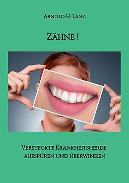 E-Book (epub) Zähne! von Arnold H. Lanz