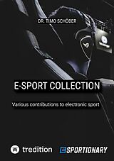 eBook (epub) E-Sport Collection (Complete Edition) de Timo Schöber