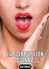 Fester Einband LA CORRUPTION D'ANNA von Eva Rossi