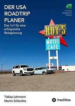 E-Book (epub) Der USA Roadtrip Planer: Das 1x1 für eine erfolgreiche Reiseplanung von Tobias, Martin