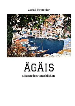 E-Book (epub) ÄGÄIS von Gerald Schneider