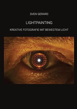 Fester Einband Lightpainting von Sven Gerard