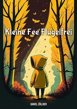 E-Book (epub) Kleine Fee Flügelfrei von Daniel Zöllner