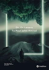 eBook (epub) Dr. D Letters to Paul John Amrod de Paul John Amrod, Ellias Aghili Dehnavi, Ida Sharifi