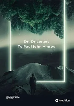 E-Book (epub) Dr. D Letters to Paul John Amrod von Paul John Amrod, Ellias Aghili Dehnavi, Ida Sharifi