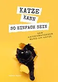 E-Book (epub) Katze kann so einfach sein von Hanna Bauer