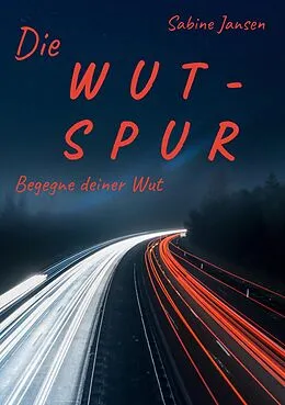 E-Book (epub) Die Wut-Spur von Sabine Jansen