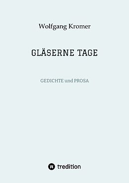 Kartonierter Einband GLÄSERNE TAGE von Wolfgang Kromer