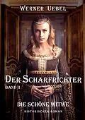 E-Book (epub) Der Scharfrichter II von Werner Uebel