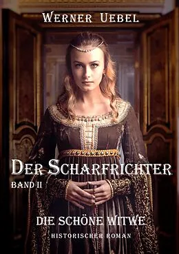 E-Book (epub) Der Scharfrichter II von Werner Uebel