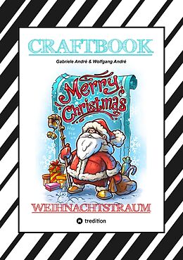 E-Book (epub) CRAFTBOOK - 100 LUSTIGE WEIHNACHTSMOTIVE - RÄTSEL - WEIHNACHTSREZEPT - FAMILIENSPIEL - SCHÖNE BESCHERUNG - SPASS von Gabriele André, Wolfgang André