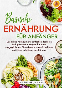 E-Book (epub) Basische Ernährung für Anfänger von Marie Neumann