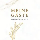 Fester Einband Meine Gäste- Gästebuch Hochzeit 60 Seiten, Premium Hardcover von Julia S. Klein