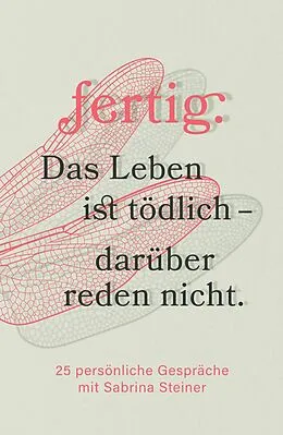 E-Book (epub) Das Leben ist tödlich - darüber reden nicht. von Sabrina Steiner