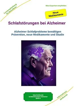 E-Book (epub) Schlafstörungen bei Alzheimer - Alzheimer Demenz Erkrankung kann jeden treffen, daher jetzt vorbeugen und behandeln von Holger Kiefer