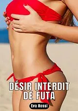 E-Book (epub) Désir interdit de Futa von Eva Rossi