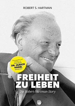 E-Book (epub) Freiheit zu leben von Robert S. Hartman