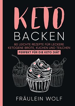 Kartonierter Einband KETO BACKEN von Fräulein Wolf