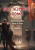 E-Book (epub) Das Schwert Roms von Richard F. Conrad
