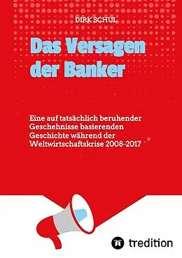 E-Book (epub) Das Versagen der Banker von Dirk Schul
