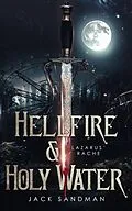 E-Book (epub) Hellfire and Holy Water I - Lazarus' Rache von Jack Sandman