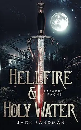 E-Book (epub) Hellfire and Holy Water I - Lazarus' Rache von Jack Sandman