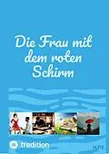 E-Book (epub) Die Frau mit dem roten Schirm von H. P. E.