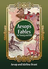 E-Book (epub) Spanish-English Aesop's Fables for Young and Old von Aesop